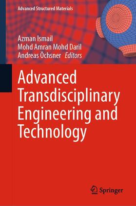 Ismail / Mohd Daril / Öchsner |  Advanced Transdisciplinary Engineering and Technology | eBook | Sack Fachmedien