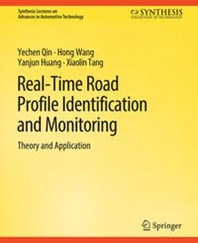 Qin / Wang / Huang |  Real-Time Road Profile Identification and Monitoring | eBook | Sack Fachmedien