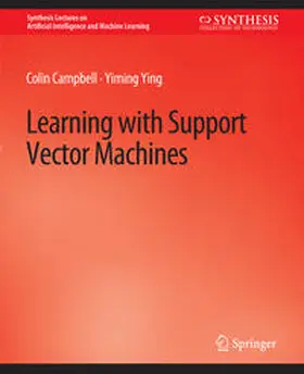 Campbell / Ying / Genesereth |  Learning with Support Vector Machines | eBook | Sack Fachmedien