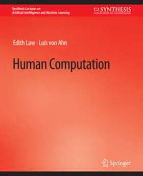 Law / von Ahn |  Human Computation | eBook | Sack Fachmedien