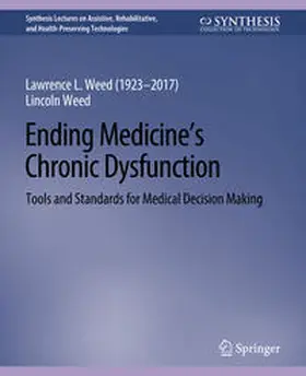 Weed |  Ending Medicine’s Chronic Dysfunction | eBook | Sack Fachmedien