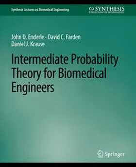 Enderle / Farden / Krause |  Intermediate Probability Theory for Biomedical Engineers | eBook | Sack Fachmedien