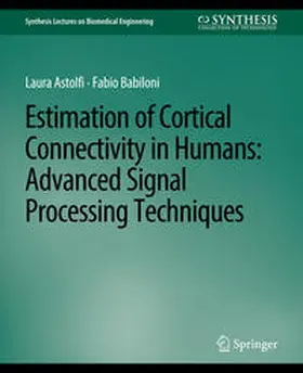 Astolfi / Babiloni |  Estimation of Cortical Connectivity in Humans | eBook | Sack Fachmedien