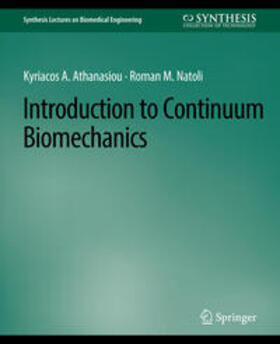 Athanasiou / Natoli |  Introduction to Continuum Biomechanics | eBook | Sack Fachmedien