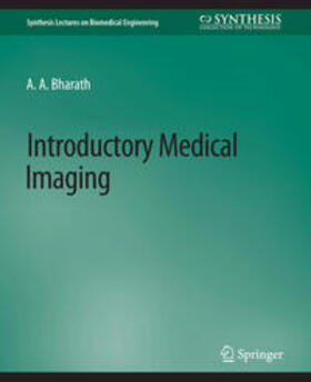 Bharath |  Introductory Medical Imaging | eBook | Sack Fachmedien