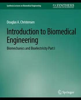 Christensen |  Introduction to Biomedical Engineering | eBook | Sack Fachmedien