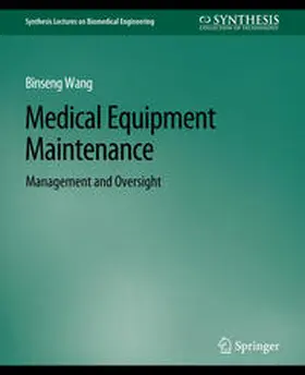 Wang |  Medical Equipment Maintenance | eBook | Sack Fachmedien