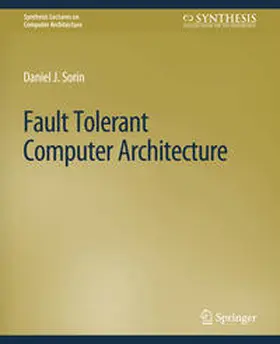 Sorin |  Fault Tolerant Computer Architecture | eBook | Sack Fachmedien