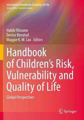 Tiliouine / Lau / Benatuil |  Handbook of Children¿s Risk, Vulnerability and Quality of Life | Buch |  Sack Fachmedien