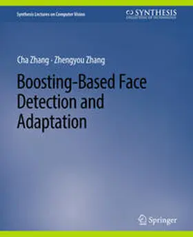 Zhang |  Boosting-Based Face Detection and Adaptation | eBook | Sack Fachmedien