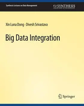 Dong / Srivastava |  Big Data Integration | eBook | Sack Fachmedien