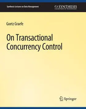 Graefe |  On Transactional Concurrency Control | eBook | Sack Fachmedien