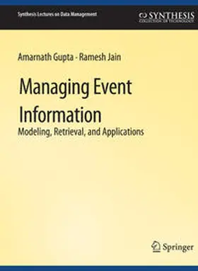 Gupta / Jain |  Managing Event Information | eBook | Sack Fachmedien