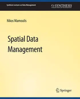 Mamoulis |  Spatial Data Management | eBook | Sack Fachmedien