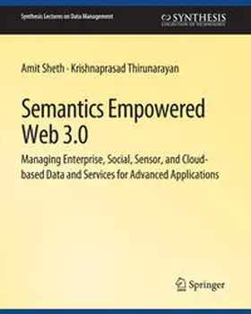 Sheth / Thirunarayan |  Semantics Empowered Web 3.0 | eBook | Sack Fachmedien