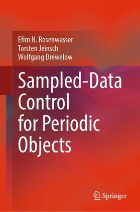 Rosenwasser / Drewelow / Jeinsch |  Sampled-Data Control for Periodic Objects | Buch |  Sack Fachmedien