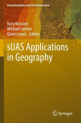 Konsoer / Lewis / Leitner |  sUAS Applications in Geography | Buch |  Sack Fachmedien