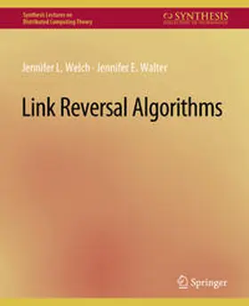 Welch / Walter |  Link Reversal Algorithms | eBook | Sack Fachmedien