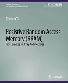 Yu |  Resistive Random Access Memory (RRAM) | eBook | Sack Fachmedien