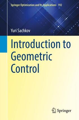 Sachkov |  Introduction to Geometric Control | Buch |  Sack Fachmedien