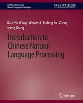 Wong / Li / Xu |  Introduction to Chinese Natural Language Processing | eBook | Sack Fachmedien