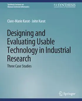 Karat |  Designing and Evaluating Usable Technology in Industrial Research | eBook | Sack Fachmedien