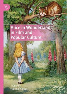 Sanna |  Alice in Wonderland in Film and Popular Culture | Buch |  Sack Fachmedien