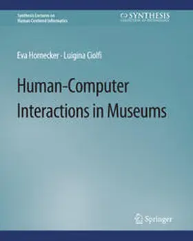 Hornecker / Ciolfi |  Human-Computer Interactions in Museums | eBook | Sack Fachmedien