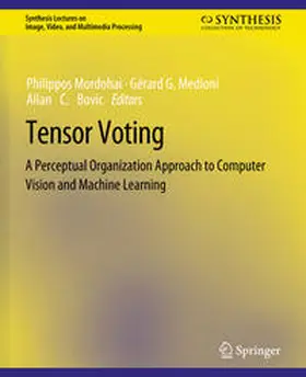 Mordohai / Medioni |  Tensor Voting | eBook | Sack Fachmedien