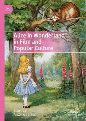 Sanna |  Alice in Wonderland in Film and Popular Culture | eBook | Sack Fachmedien