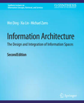 Ding / Lin / Zarro |  Information Architecture | eBook | Sack Fachmedien