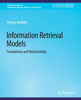 Roelleke |  Information Retrieval Models | eBook | Sack Fachmedien