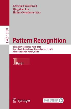 Wallraven / Nagahara / Liu |  Pattern Recognition | Buch |  Sack Fachmedien