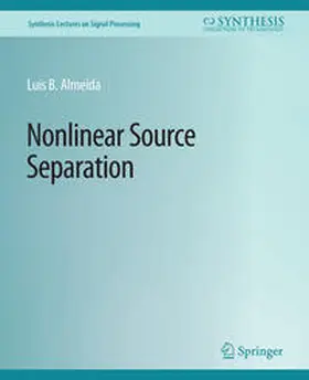 Almeida |  Nonlinear Source Separation | eBook | Sack Fachmedien