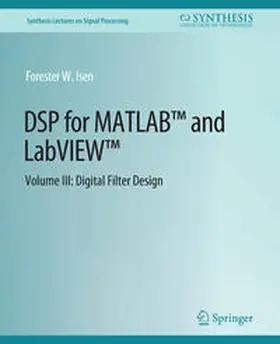 Isen |  DSP for MATLAB™ and LabVIEW™ III | eBook | Sack Fachmedien