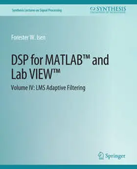 Isen |  DSP for MATLAB™ and LabVIEW™ IV | eBook | Sack Fachmedien