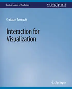 Tominski |  Interaction for Visualization | eBook | Sack Fachmedien