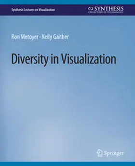 Metoyer / Gaither |  Diversity in Visualization | eBook | Sack Fachmedien