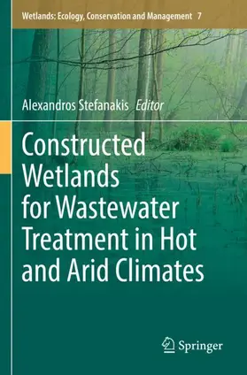 Stefanakis |  Constructed Wetlands for Wastewater Treatment in Hot and Arid Climates | Buch |  Sack Fachmedien