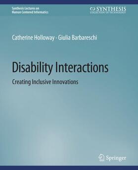Barbareschi / Holloway |  Disability Interactions | Buch |  Sack Fachmedien