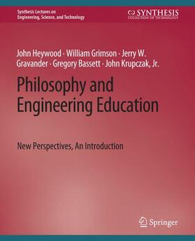 Heywood / Grimson / Kruczak |  Philosophy and Engineering Education | Buch |  Sack Fachmedien