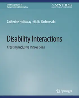 Holloway / Barbareschi |  Disability Interactions | eBook | Sack Fachmedien