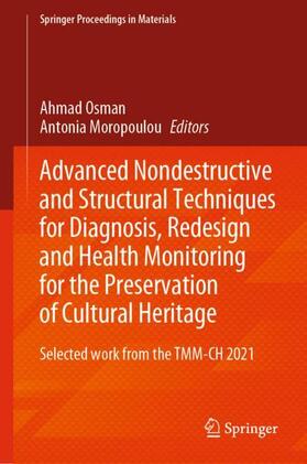 Moropoulou / Osman |  Advanced Nondestructive and Structural Techniques for Diagnosis, Redesign and Health Monitoring for the Preservation of Cultural Heritage | Buch |  Sack Fachmedien