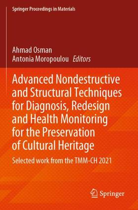 Moropoulou / Osman |  Advanced Nondestructive and Structural Techniques for Diagnosis, Redesign and Health Monitoring for the Preservation of Cultural Heritage | Buch |  Sack Fachmedien
