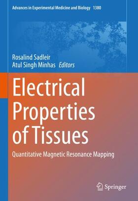 Minhas / Sadleir |  Electrical Properties of Tissues | Buch |  Sack Fachmedien