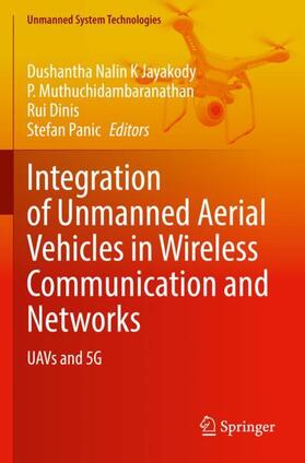 Jayakody / Panic / Muthuchidambaranathan |  Integration of Unmanned Aerial Vehicles in Wireless Communication and Networks | Buch |  Sack Fachmedien