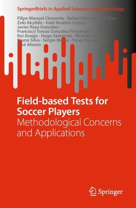 Clemente / Lima / Oliveira |  Field-based Tests for Soccer Players | Buch |  Sack Fachmedien