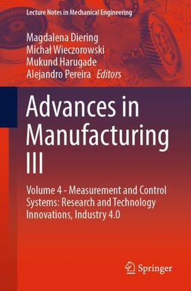 Diering / Pereira / Wieczorowski |  Advances in Manufacturing III | Buch |  Sack Fachmedien