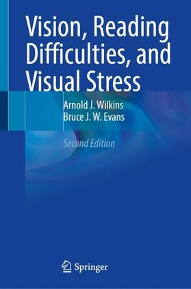 Evans / Wilkins |  Vision, Reading Difficulties, and Visual Stress | Buch |  Sack Fachmedien