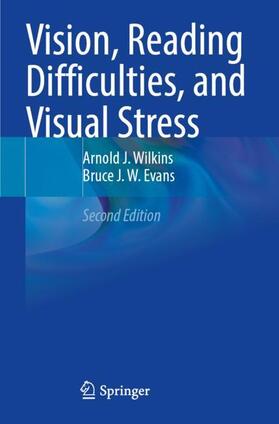 Evans / Wilkins |  Vision, Reading Difficulties, and Visual Stress | Buch |  Sack Fachmedien
